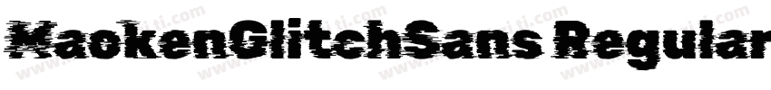 MaokenGlitchSans Regular字体转换